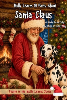 Hardcover Molly Learns 10 Facts About Santa Claus Book