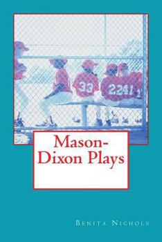 Paperback Mason-Dixon Plays Book