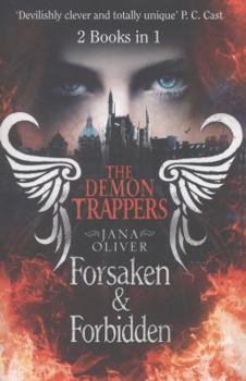 Paperback Demon Trappers: Forsaken / Forbidden Bind Up Book