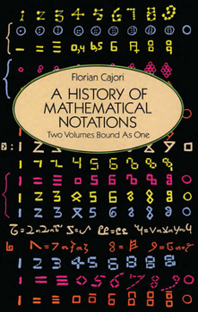 Paperback A History of Mathematical Notations Book