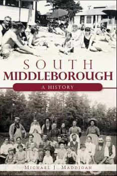 Paperback South Middleborough:: A History Book