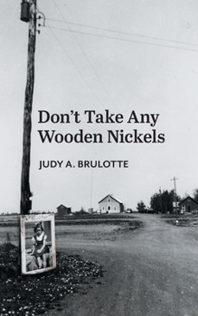 Paperback Don't Take Any Wooden Nickels Book