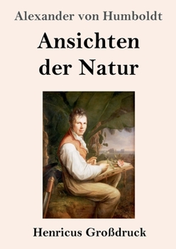 Paperback Ansichten der Natur (Großdruck) [German] Book