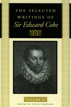 Hardcover The Selected Writings of Sir Edward Coke Vol 2 CL Book