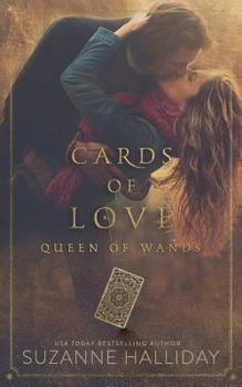 Cards of Love: Queen of Wands - Book #1 of the Cards of Love: 