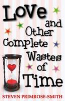 Paperback Love and Other Complete Wastes of Time Book