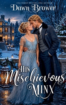 His Mischievous Minx - Book #6 of the Marsden Descendants