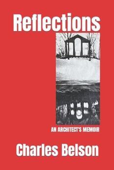 Paperback Reflections: An Architect's Memoir Book