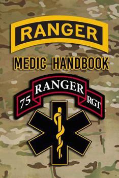 Paperback Ranger Medic Handbook: Tactical Trauma Management Team Book
