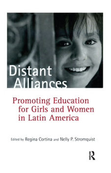 Hardcover Distant Alliances: Gender and Education in Latin America Book