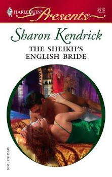 Mass Market Paperback The Sheikh's English Bride: The Desert Princes Book
