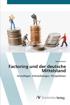 Paperback Factoring und der deutsche Mittelstand [German] Book