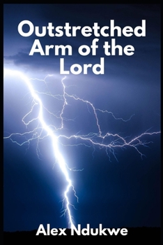Paperback Outstretched Arm of the Lord Book