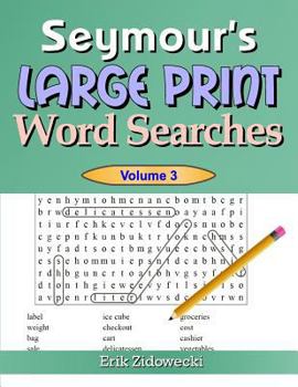 Paperback Seymour's Large Print Word Searches - Volume 3 [Large Print] Book