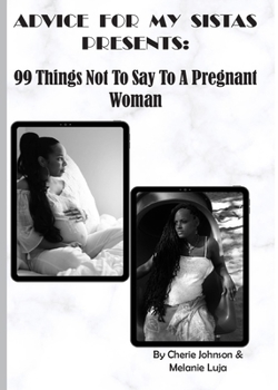 Paperback 99 Things Not To Say To A Pregnant Woman Book
