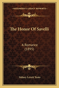 The Honour of Savelli: A Romance