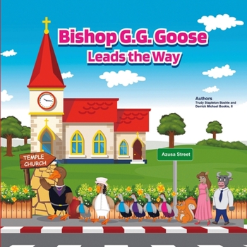Paperback Bishop G.G. Goose Leads the Way Book