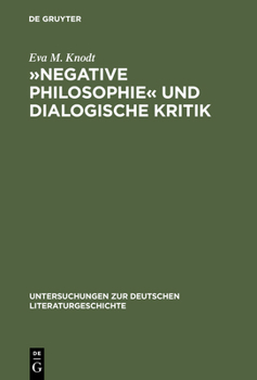 Hardcover »Negative Philosophie« Und Dialogische Kritik: Zur Struktur Poetischer Theorie Bei Lessing Und Herder [German] Book