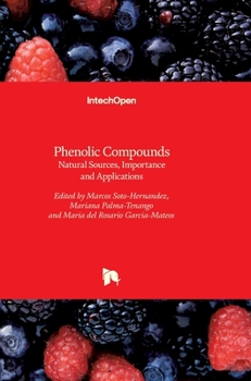 Hardcover Phenolic Compounds: Natural Sources, Importance and Applications Book