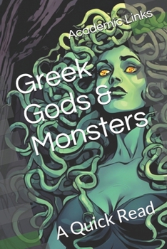 Paperback Greek Gods & Monsters: A Quick Read Book