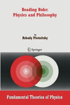 Hardcover Reading Bohr: Physics and Philosophy Book