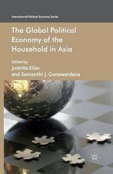 Paperback The Global Political Economy of the Household in Asia Book