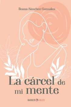 Paperback La cárcel de mi mente (Spanish Edition) [Spanish] Book