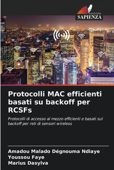 Paperback Protocolli MAC efficienti basati su backoff per RCSFs [Italian] Book