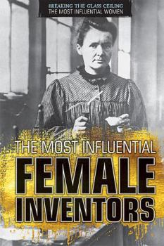 Library Binding The Most Influential Female Inventors Book