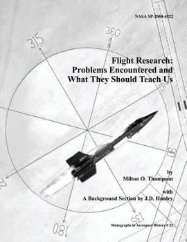 Paperback Flight Research: Problems Encountered and What They Should Teach Us Book