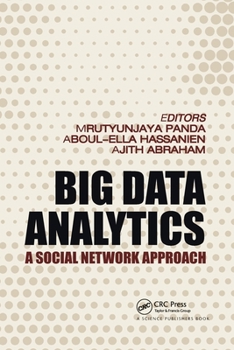 Paperback Big Data Analytics: A Social Network Approach Book