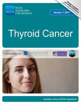 NCCN Guidelines for Patients®: Thyroid Cancer