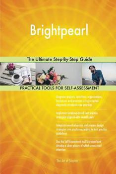 Paperback Brightpearl: The Ultimate Step-By-Step Guide Book