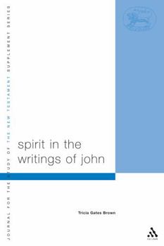 Paperback Spirit in the Writings of John: Johannine Pneumatology in Social-Scientific Perspective Book