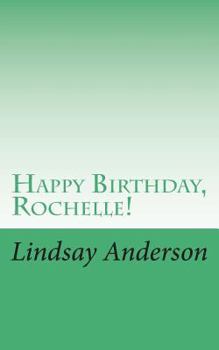 Paperback Happy Birthday, Rochelle! Book