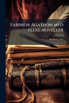 Paperback Farbror Agathon med flere noveller [Swedish] Book