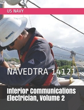 Paperback Interior Communications Electrician, Volume 2: Navedtra 14121 Book
