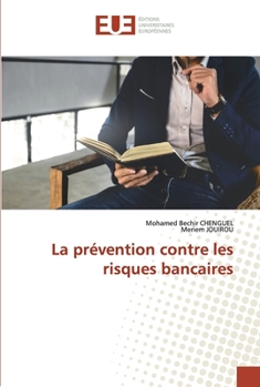 Paperback La prévention contre les risques bancaires [French] Book
