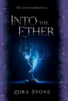 Into the Ether (The Ether Chronicles)