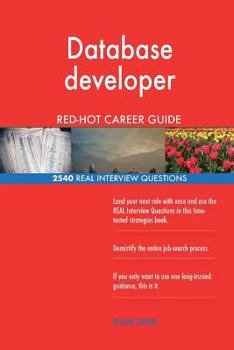 Paperback Database developer RED-HOT Career Guide; 2540 REAL Interview Questions Book