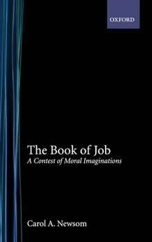 Hardcover The Book of Job: A Contest of Moral Imaginations Book