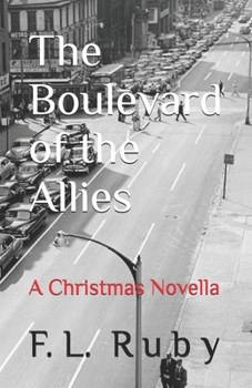 Paperback The Boulevard of the Allies: "A Christmas Novella" Book