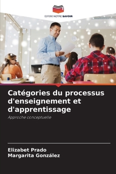 Paperback Catégories du processus d'enseignement et d'apprentissage [French] Book