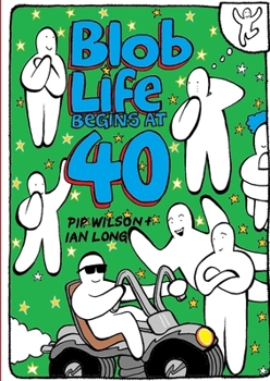 Paperback Blob Life Begins At 40 Book