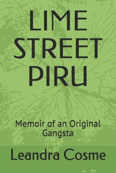 Paperback Lime Street Piru: Memoir of an Original Gangsta Book