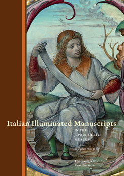 Paperback Italian Illuminated Manuscripts in the J. Paul Getty Museum: Second Edition Book