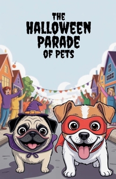 Paperback The Halloween Parade of Pets Book