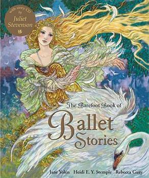 Hardcover The Barefoot Book of Ballet Stories Book