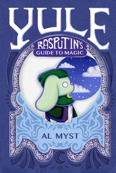 Paperback Rasputin's Guide to Magic: Yule Book