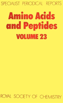 Hardcover Amino Acids and Peptides: Volume 23 Book